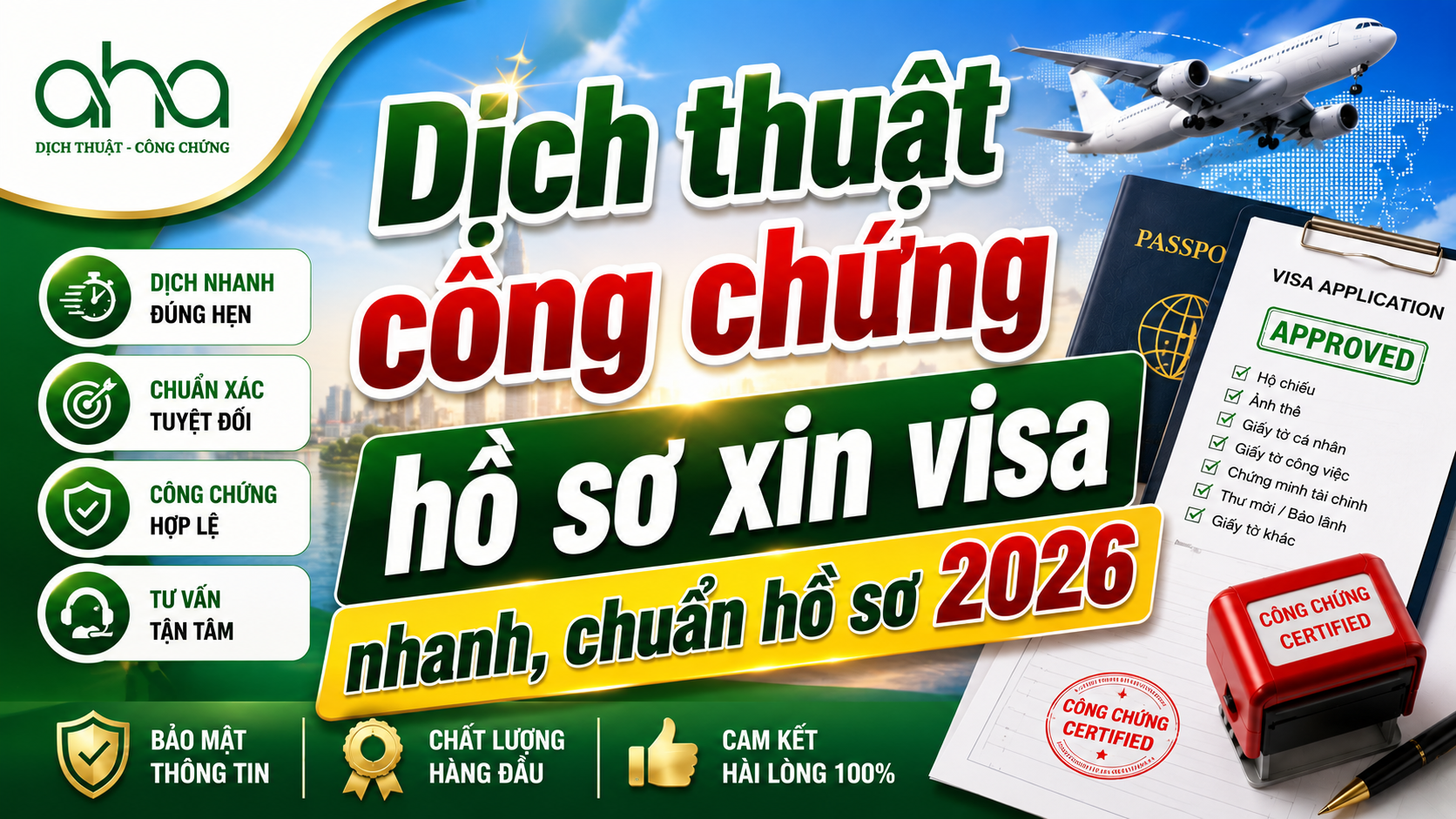 Dịch thuật công chứng hồ sơ xin visa nhanh, chuẩn hồ sơ 2026