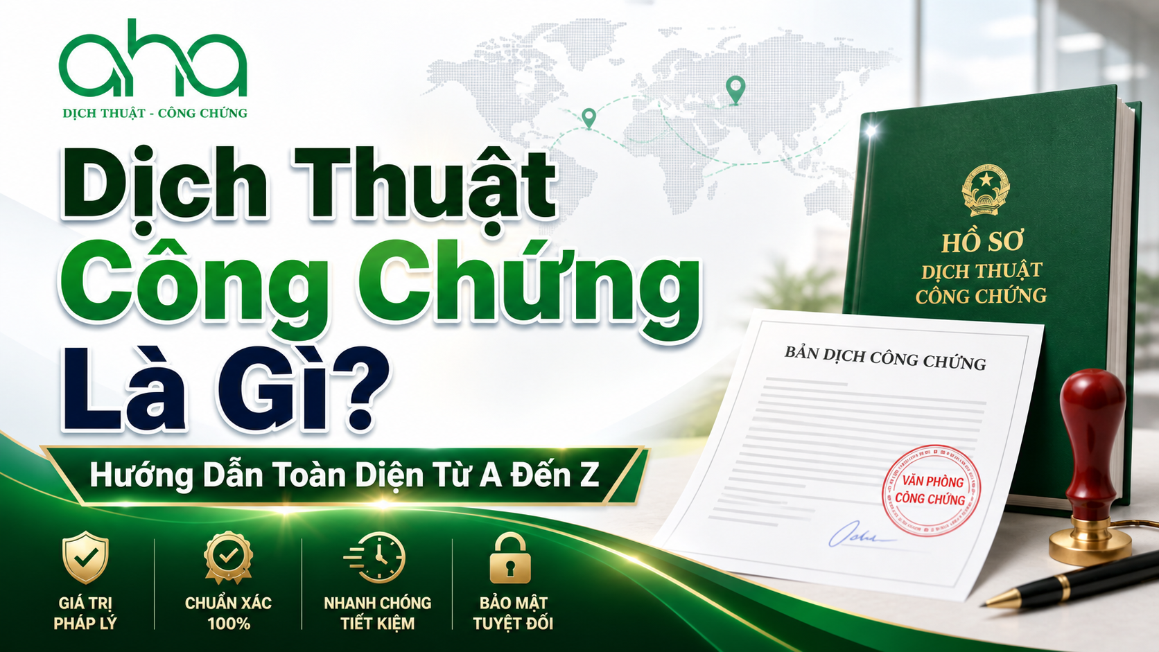 Dịch Thuật Công Chứng Là Gì? Hướng Dẫn Toàn Diện Từ A Đến Z