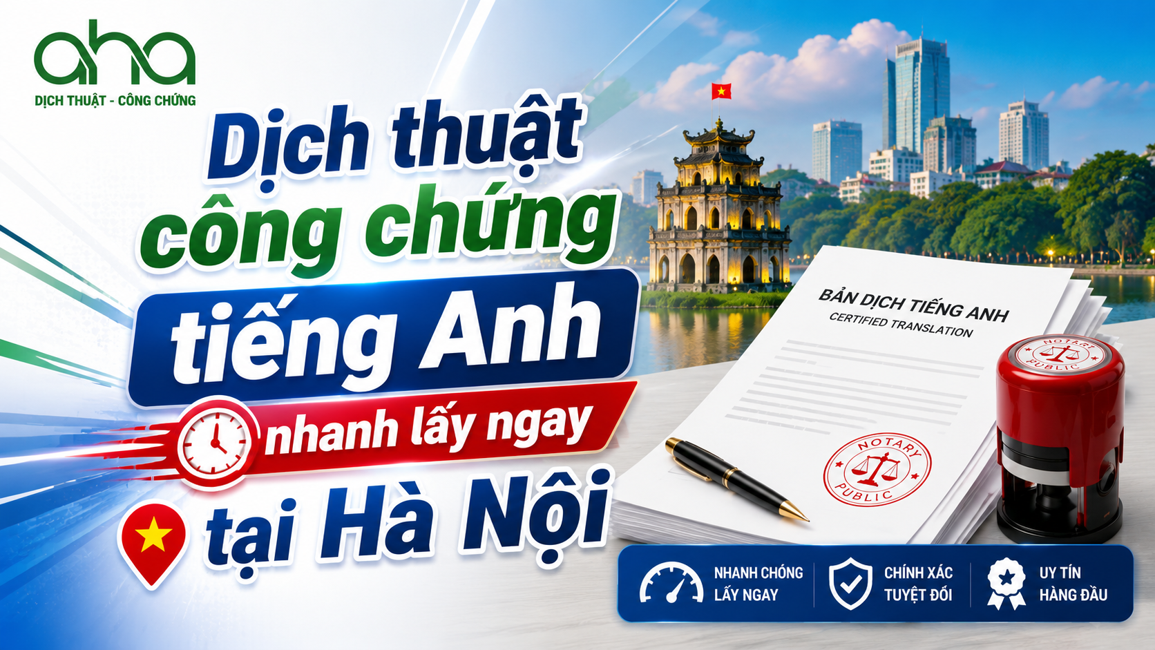Dịch thuật công chứng tiếng Anh nhanh lấy ngay tại Hà Nội