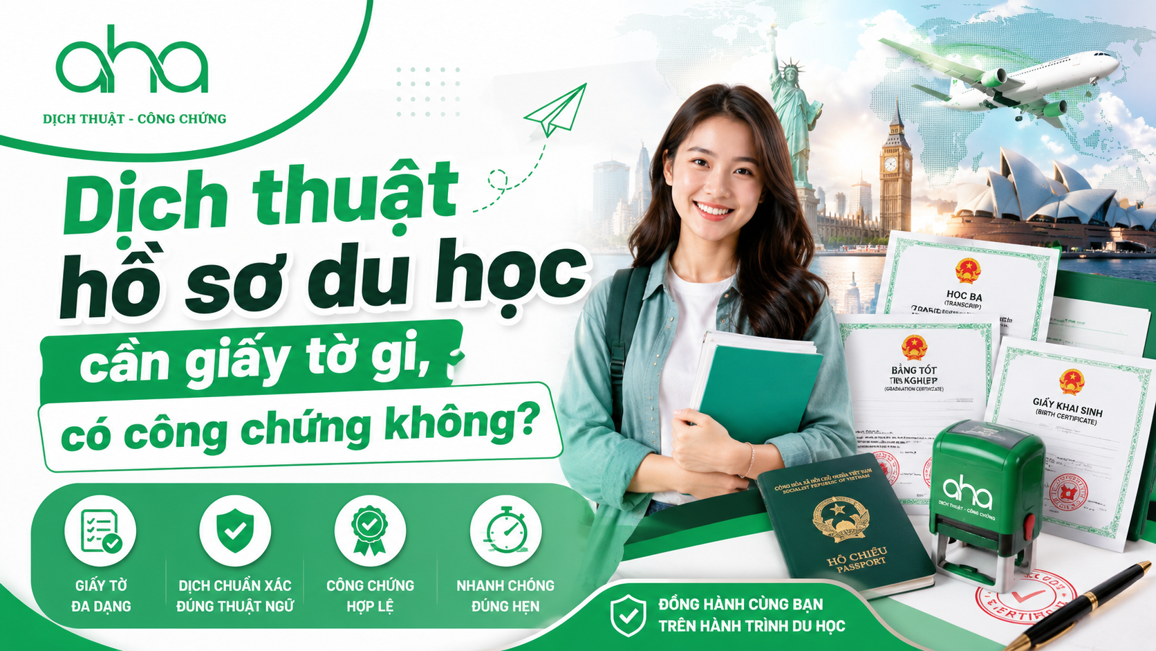 Dịch thuật hồ sơ du học cần giấy tờ gì, có công chứng không?