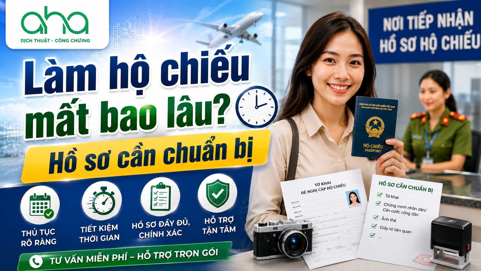 Làm hộ chiếu mất bao lâu? Hồ sơ cần chuẩn bị