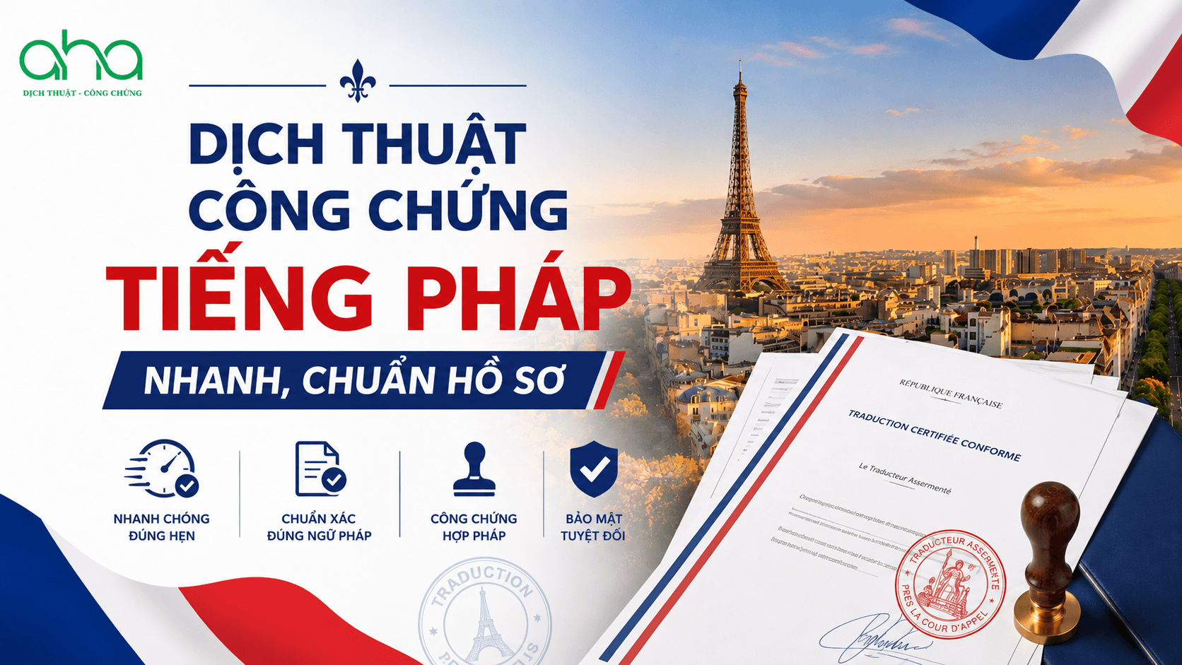 Dịch thuật công chứng tiếng Pháp nhanh, chuẩn hồ sơ