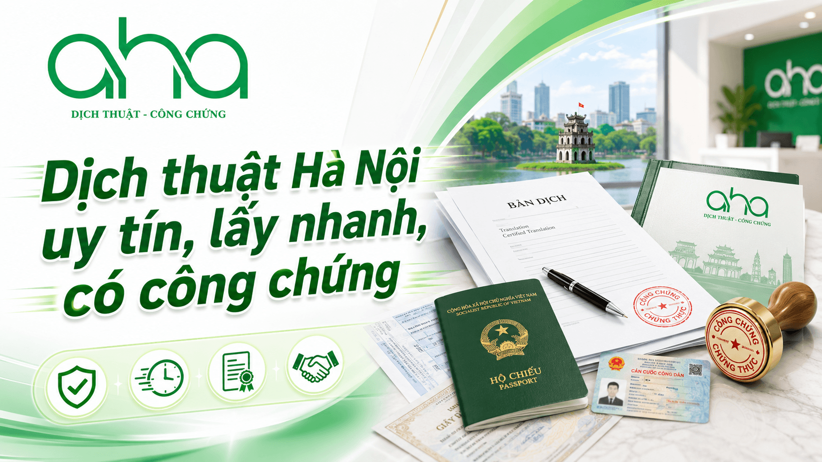 Dịch thuật Hà Nội uy tín, lấy nhanh, có công chứng