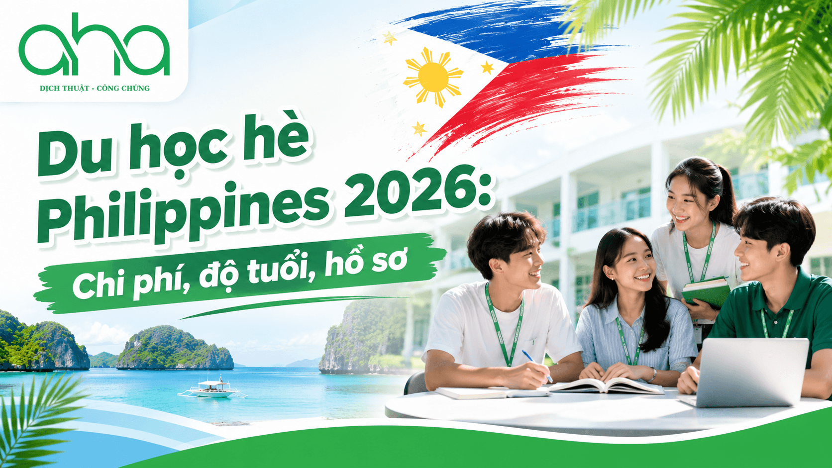 Du học hè Philippines 2026: Chi phí, độ tuổi, hồ sơ