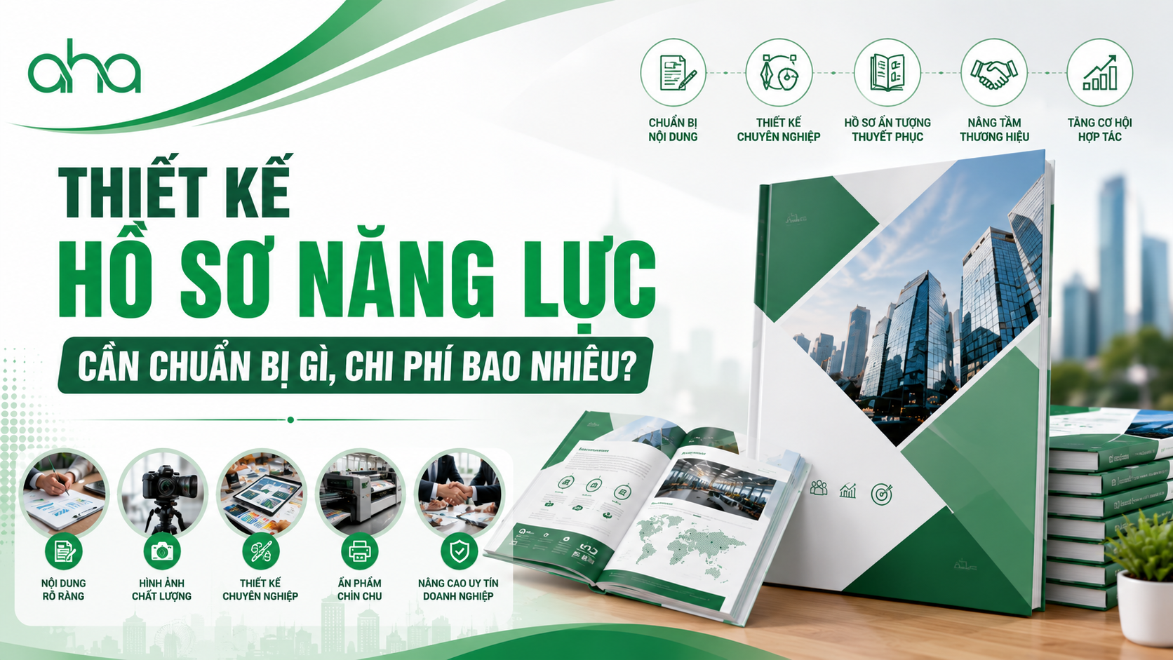 Thiết kế hồ sơ năng lực cần chuẩn bị gì, chi phí bao nhiêu?
