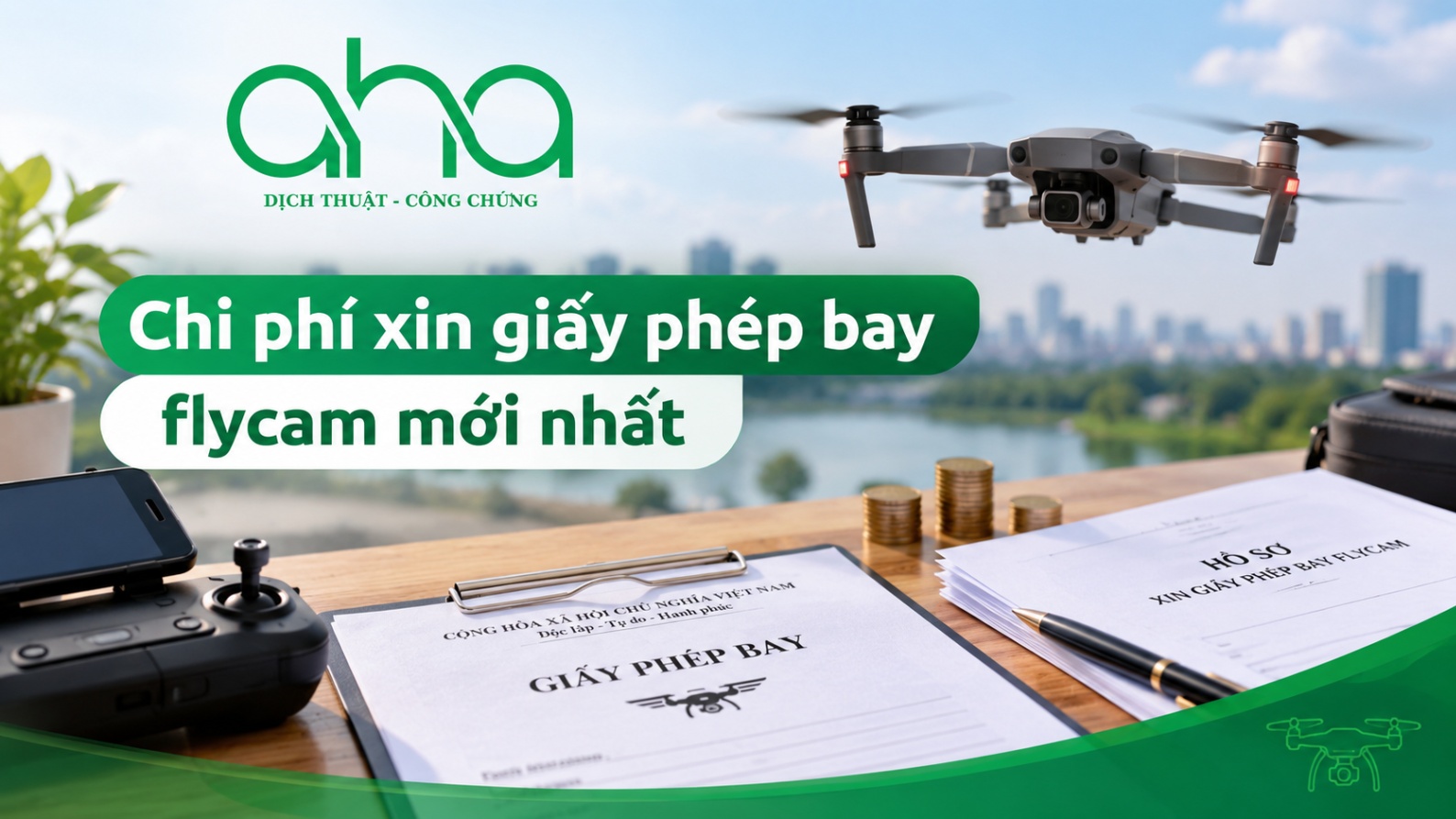 Chi phí xin giấy phép bay flycam mới nhất