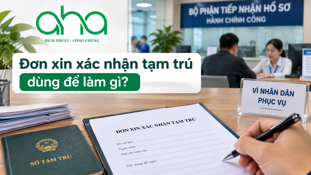Đơn xin xác nhận tạm trú dùng để làm gì?