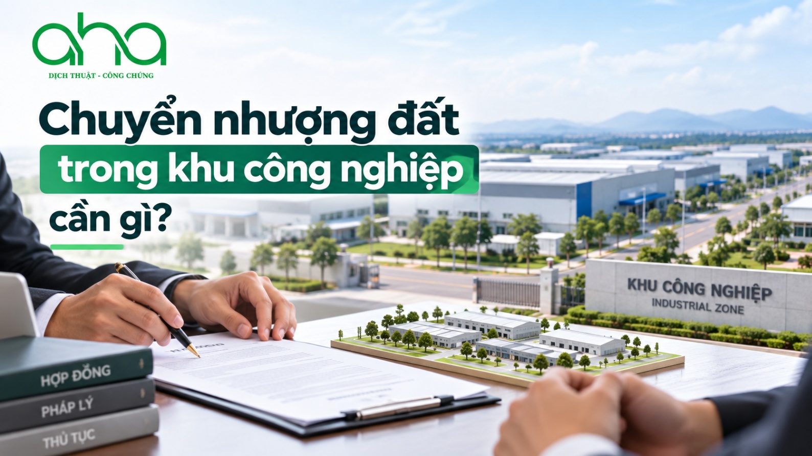 Chuyển nhượng đất trong khu công nghiệp cần gì?
