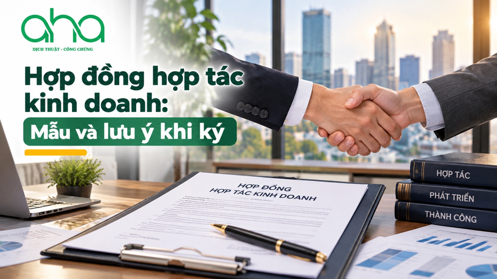 Hợp đồng hợp tác kinh doanh: Mẫu và lưu ý khi ký