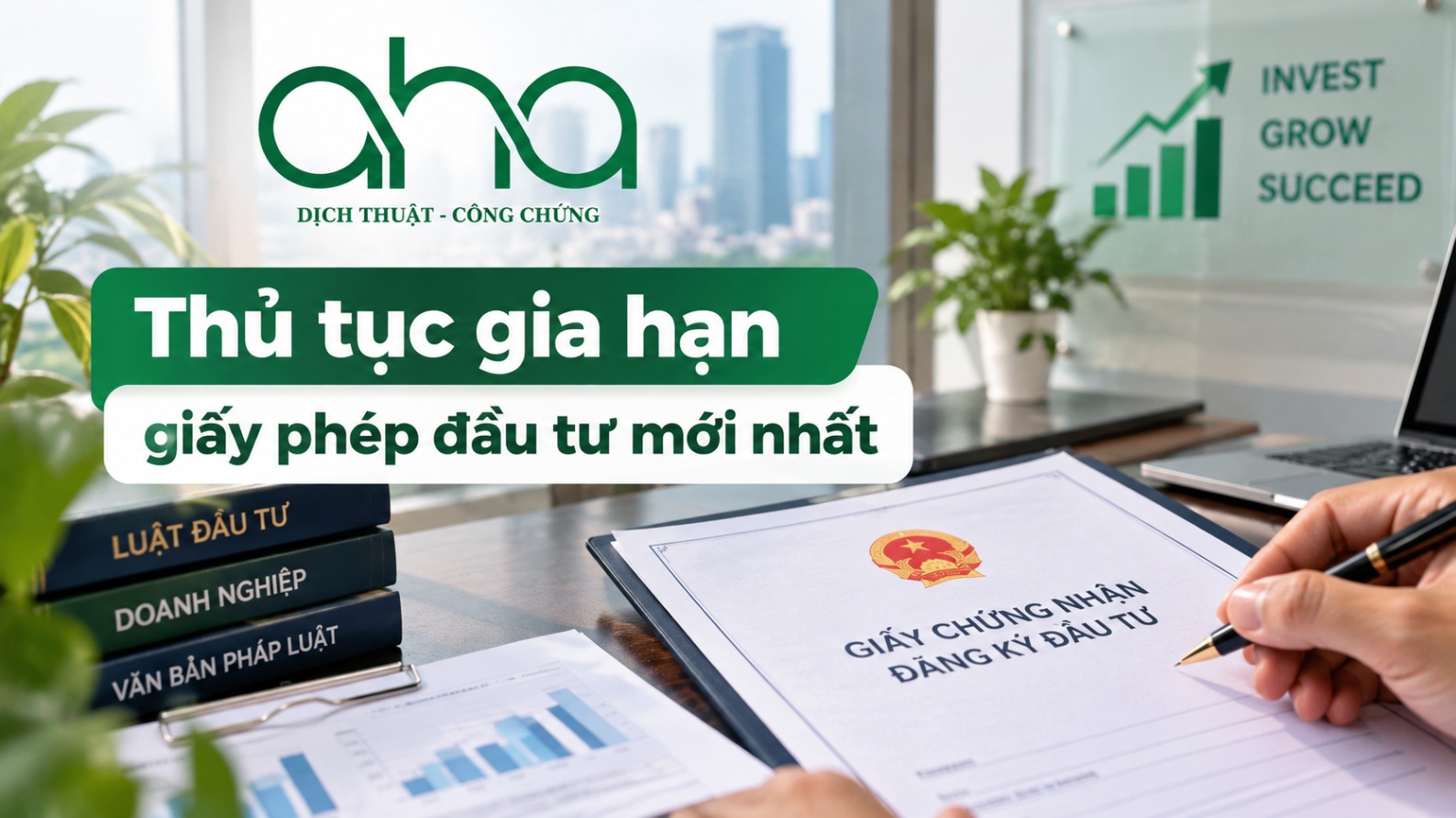 Thủ tục gia hạn giấy phép đầu tư mới nhất